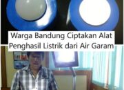 Warga Bandung Ciptakan Alat Penghasil Listrik dari Air Garam