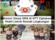 Kisah Inspiratif Pelajar SMA di NTT Ciptakan Mobil Listrik Ramah Lingkungan